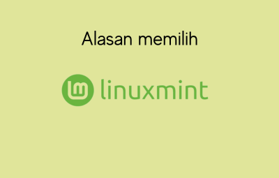 Alasan Menggunakan Linux Mint Setelah Migrasi dari Windows
